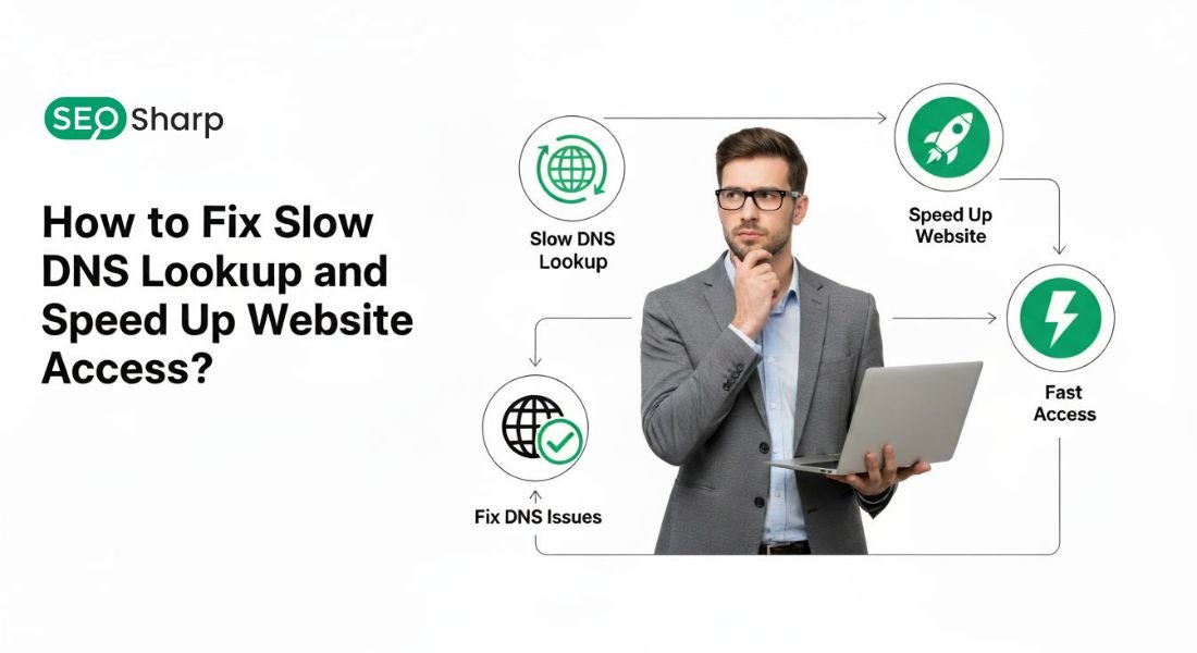 How to Fix Slow DNS Lookup